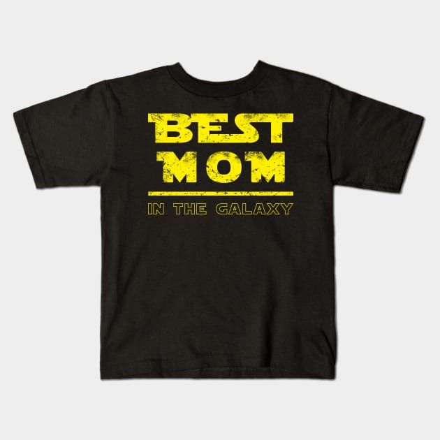 Best Mom in the Galaxy Kids T-Shirt by Scar